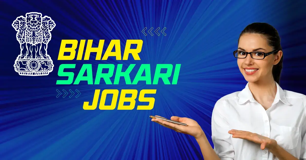 Bihar Sarkari Jobs
